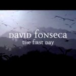 David Fonseca – The First Day
